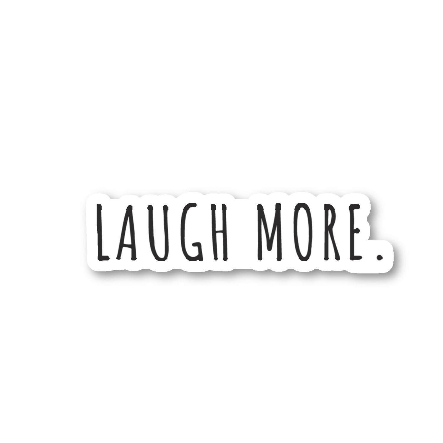 Laugh More Vinyl Sticker