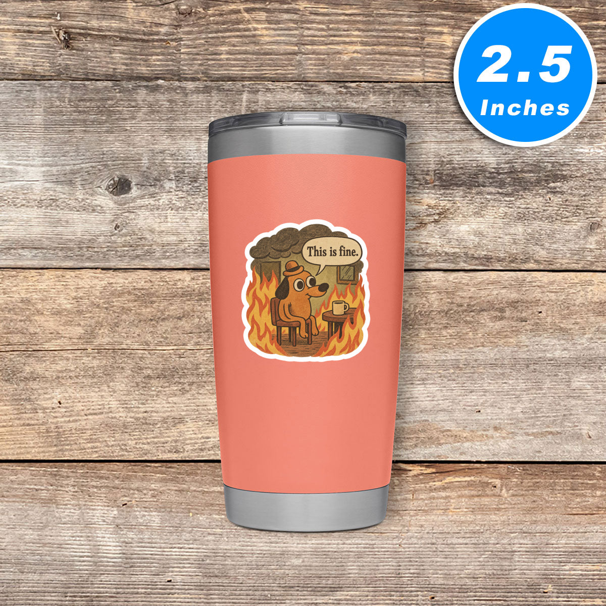 This Is Fine Meme Vinyl Stickers