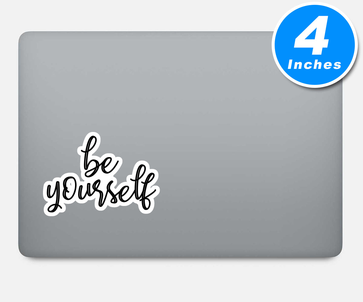 Be Yourself Vinyl Stickers