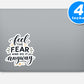 Feel The Fear And Do It Anyway Quote Vinyl Stickers