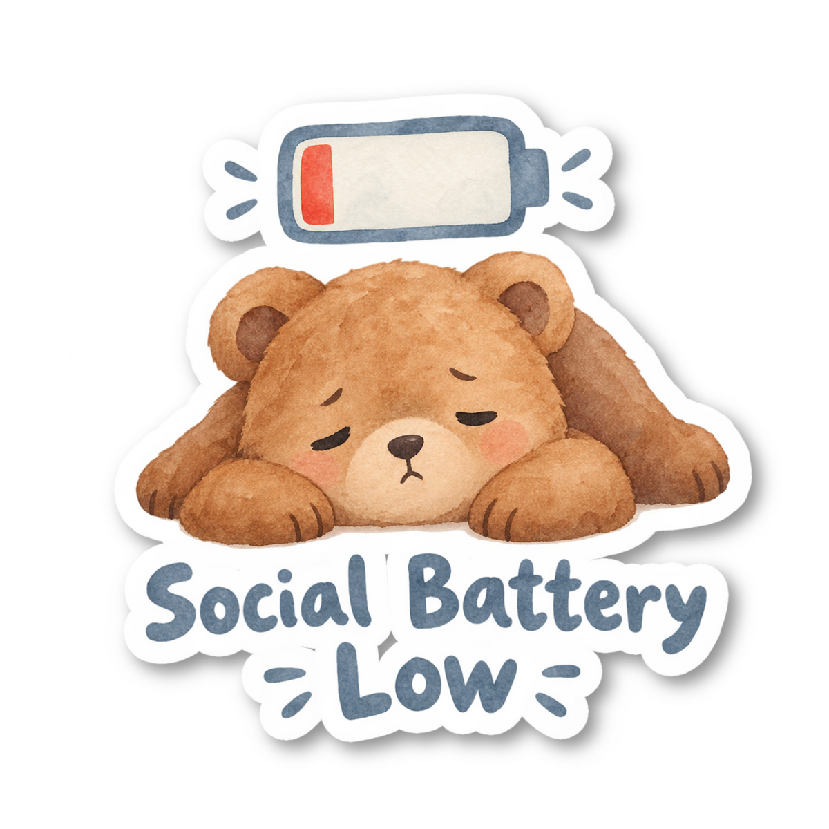 Social Battery Low Quote Vinyl Sticker