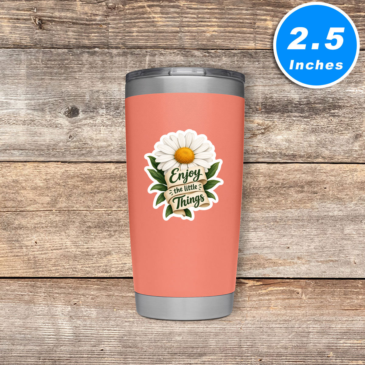 Enjoy The Little Things Quote Vinyl Stickers