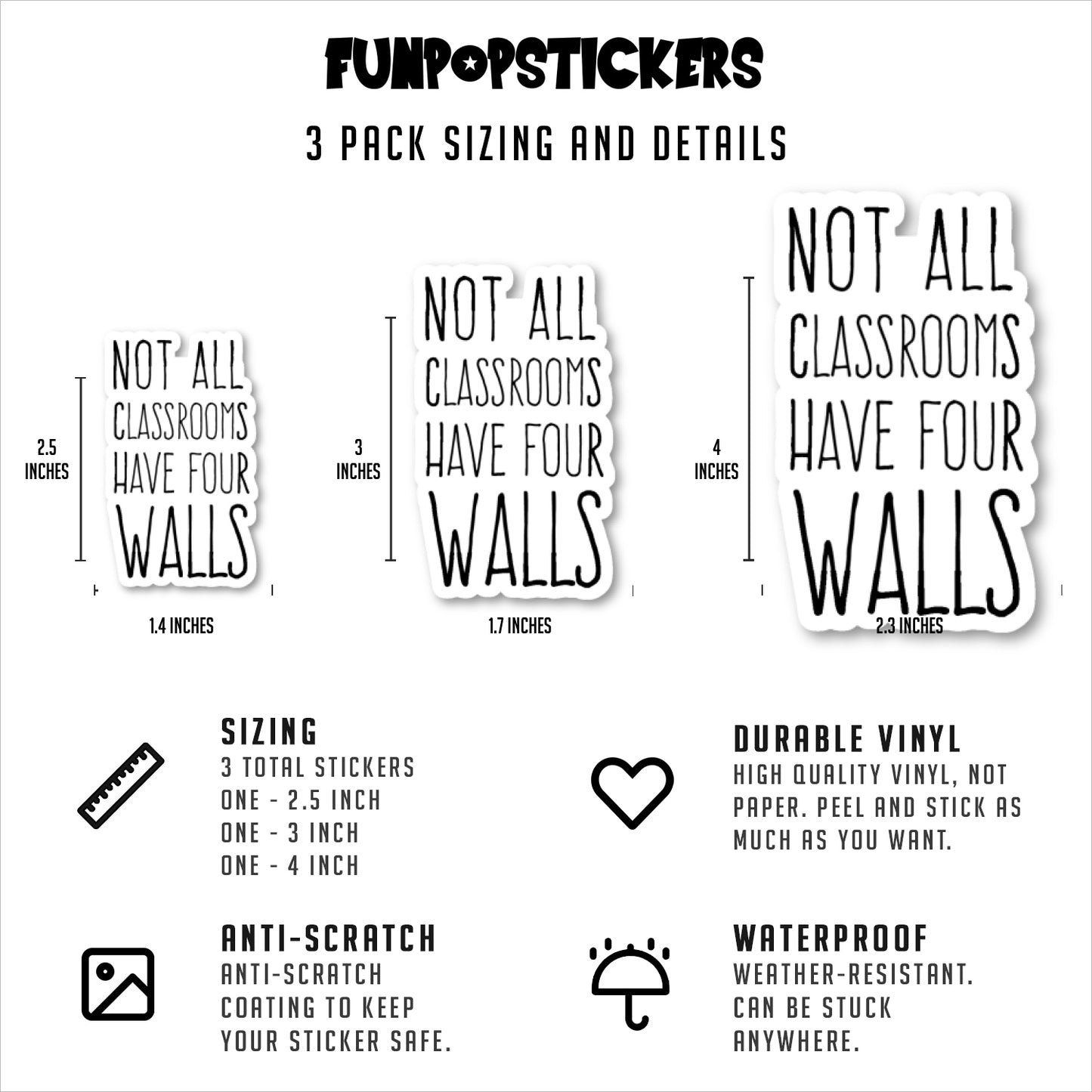 Not All Classrooms Have Four Walls Vinyl Stickers