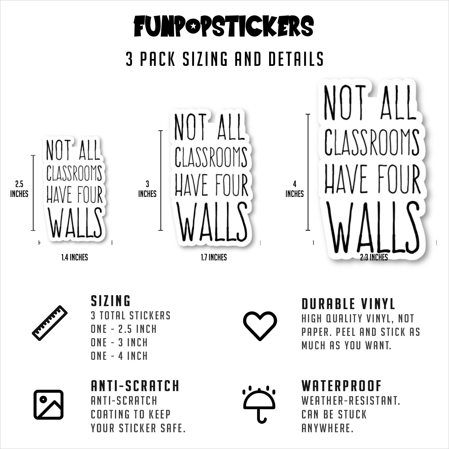Not All Classrooms Have Four Walls Vinyl Stickers