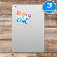 Kindness Is Cool Quote Vinyl Stickers