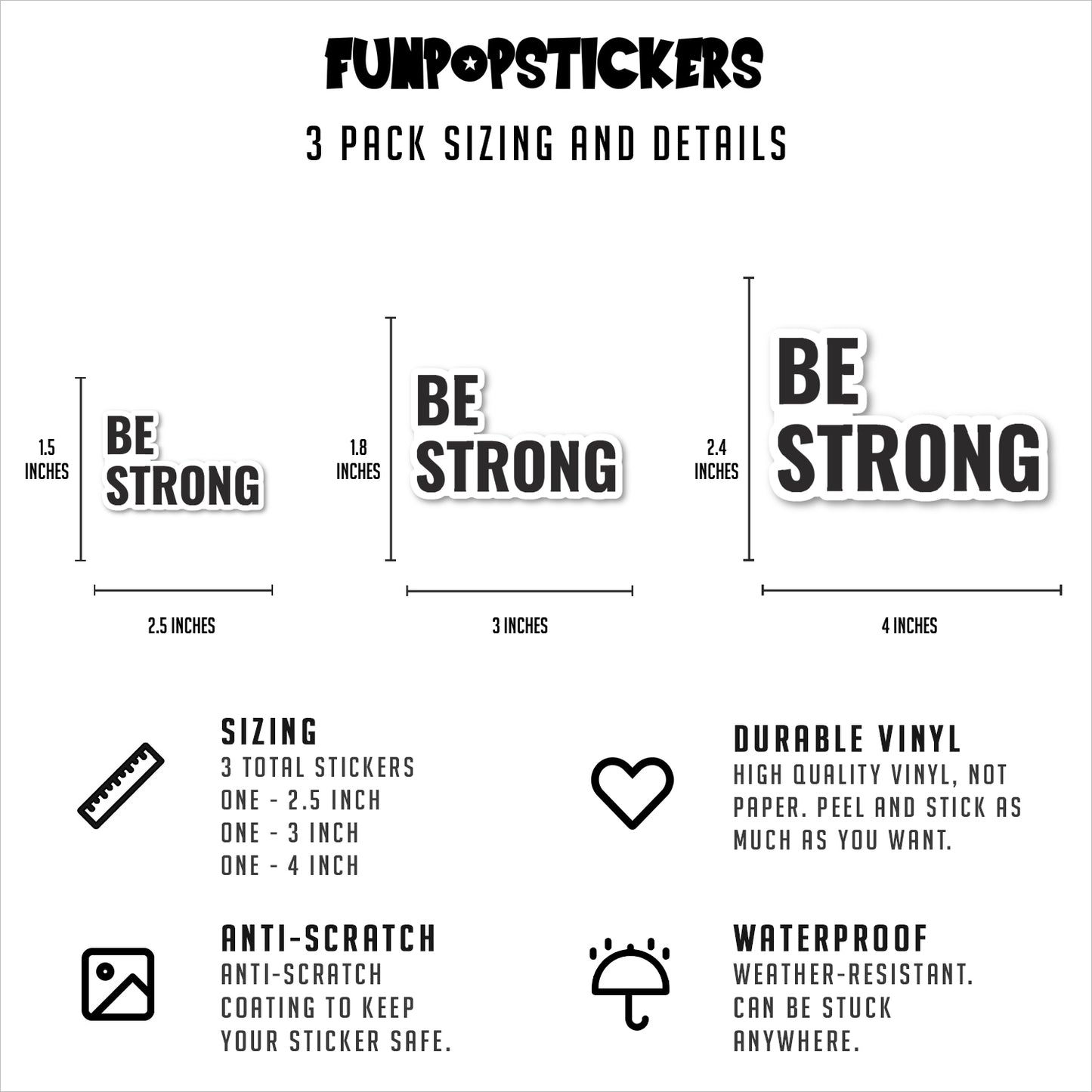 Be Strong Vinyl Stickers