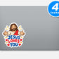 Jesus Loves You Stickers Vinyl Stickers