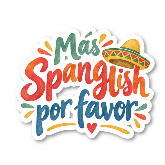 Latin Spanglish Phrases Vinyl Sticker