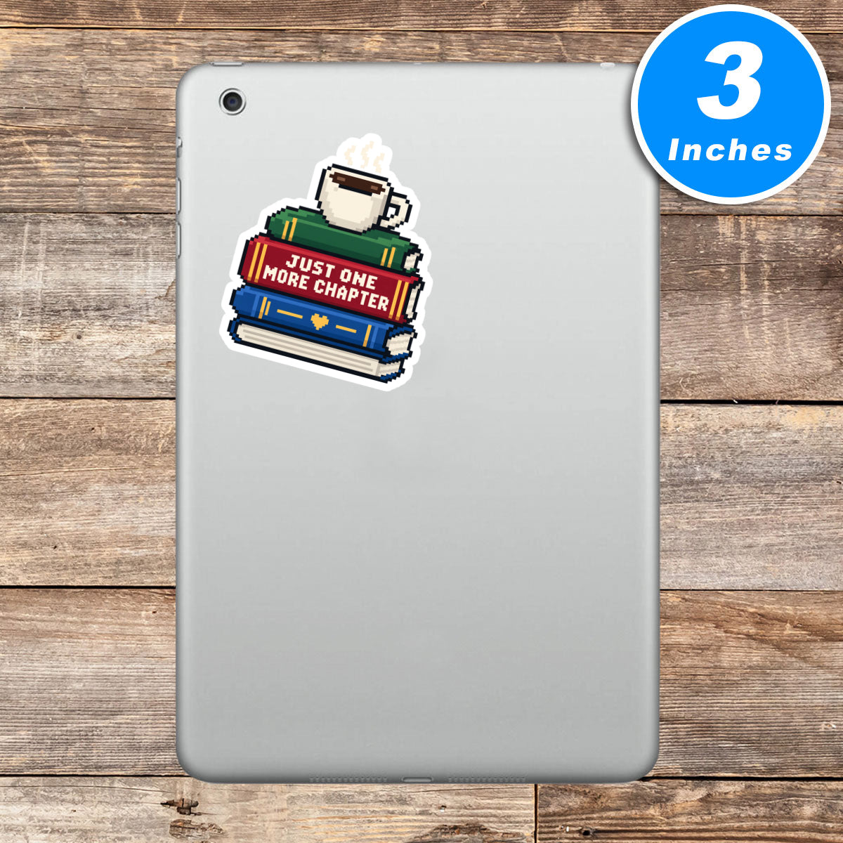 Just One More Chapter Quote Vinyl Stickers