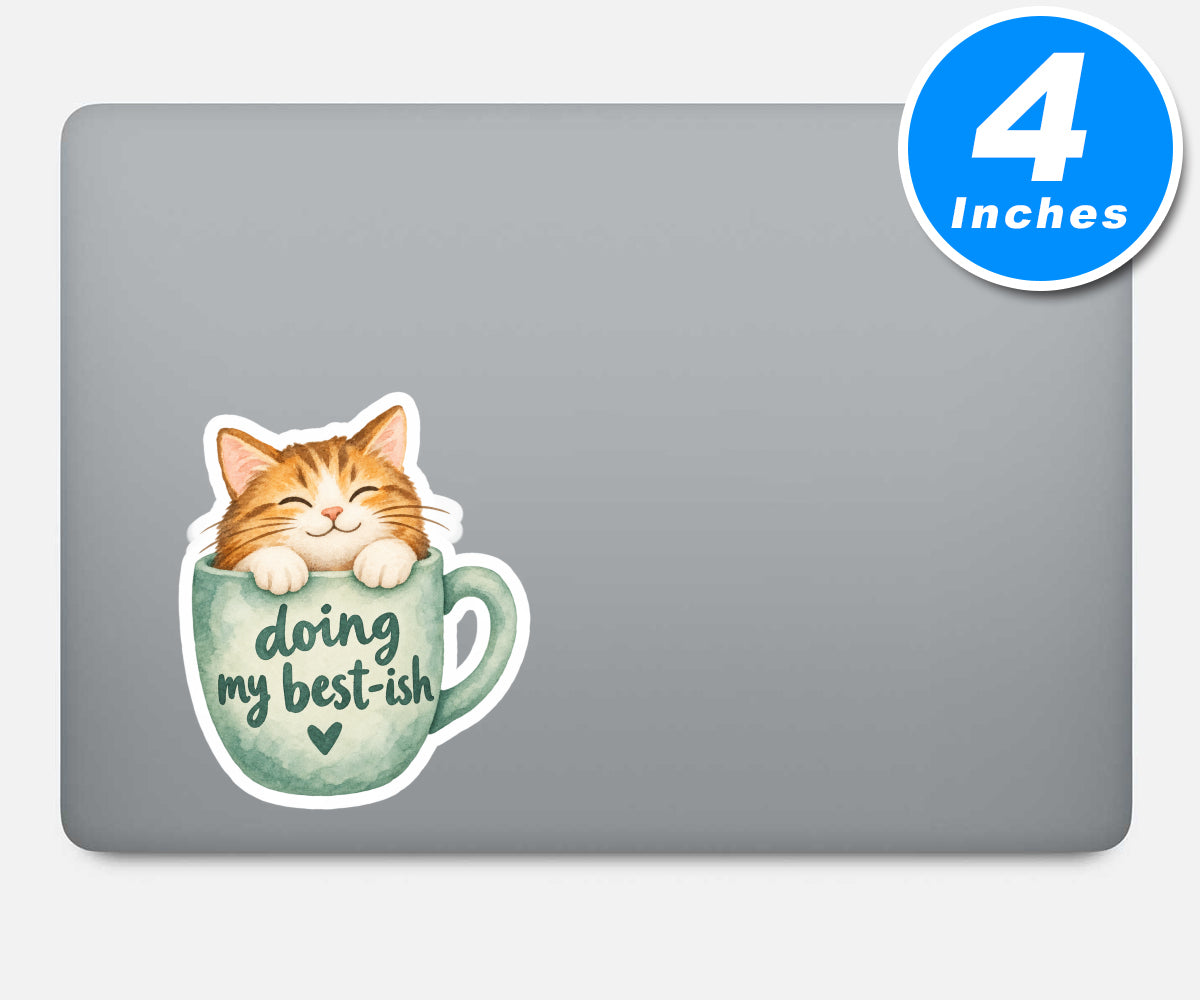 Doing My Best-ish Quote Vinyl Stickers