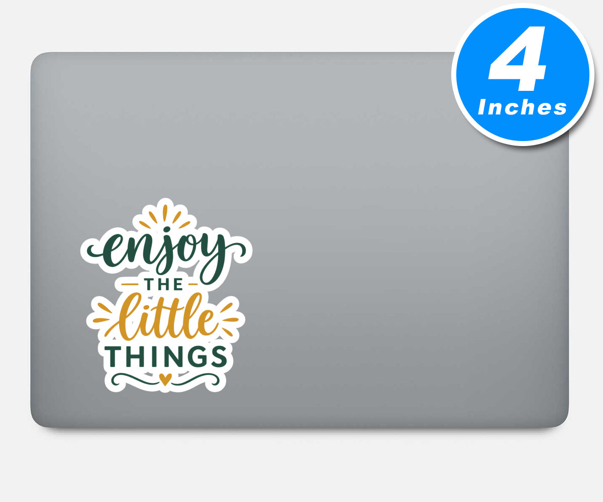 Enjoy The Little Things Quote Vinyl Stickers