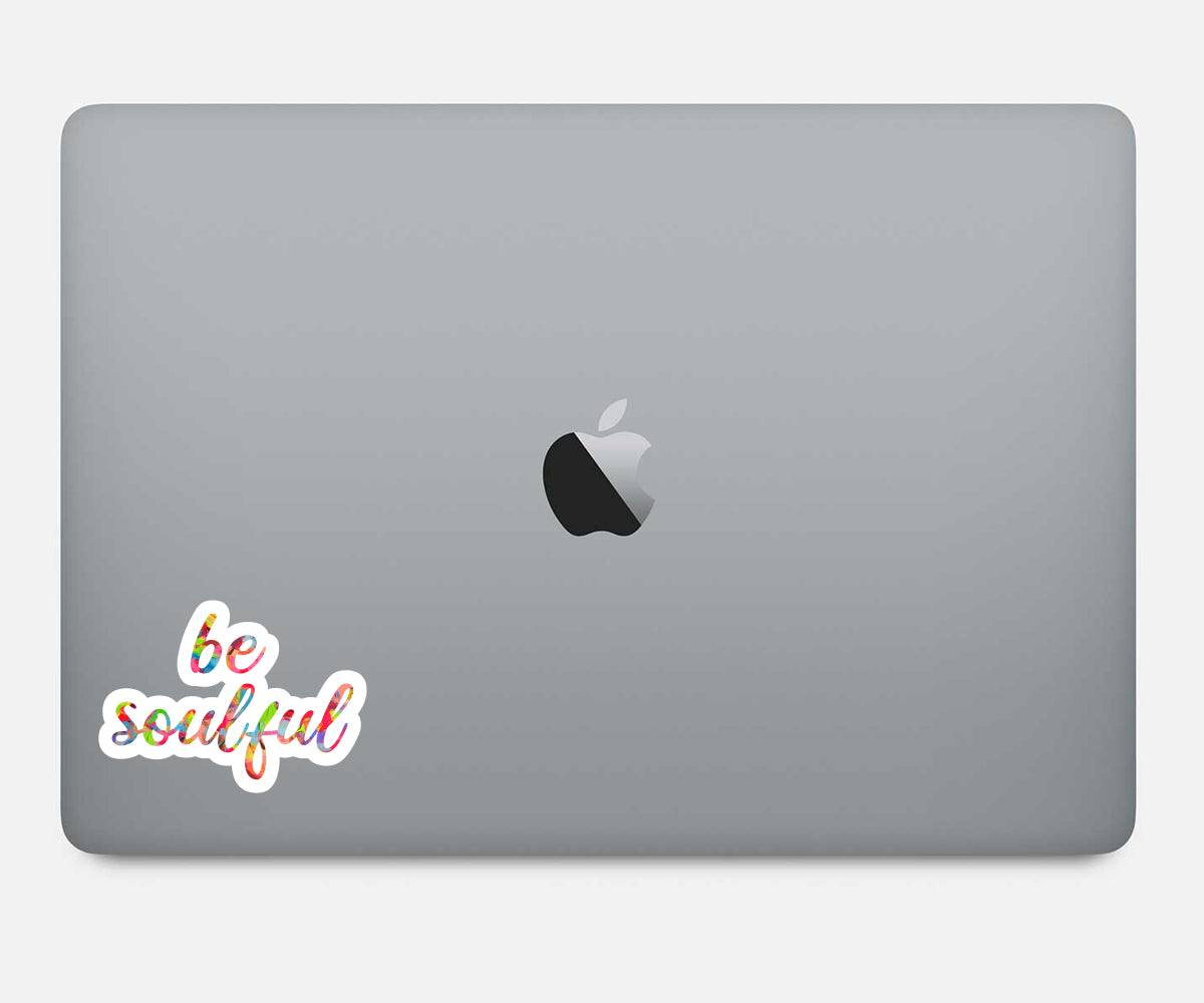 Be Soulful Vinyl Stickers