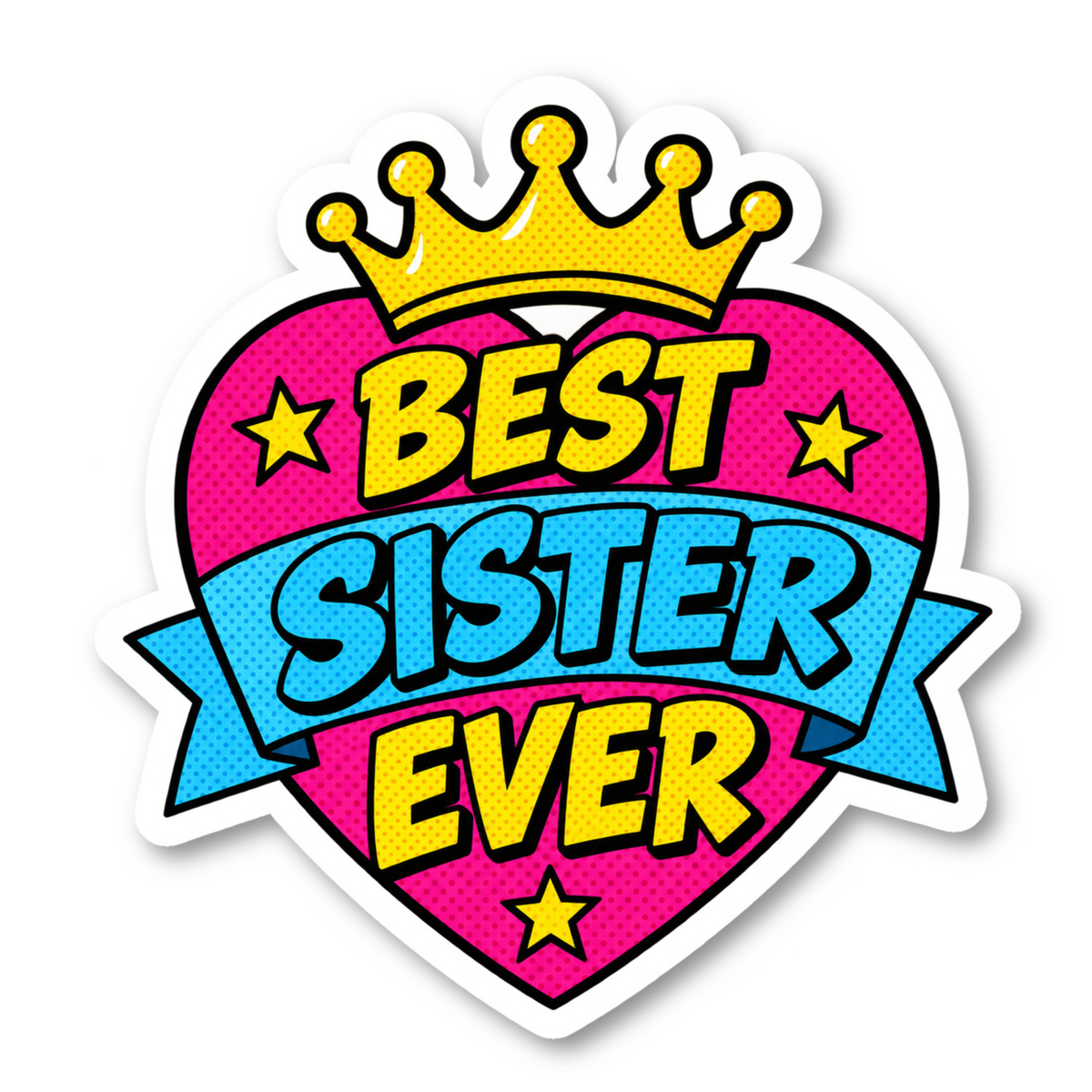 Best Sister Ever Sticker Vinyl Sticker