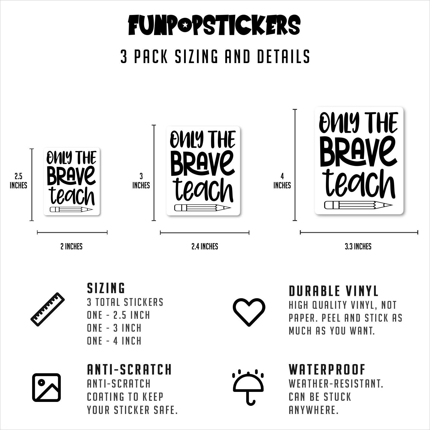 Only The Brave Teach Vinyl Stickers