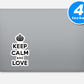 Keep Calm And Love Vinyl Stickers