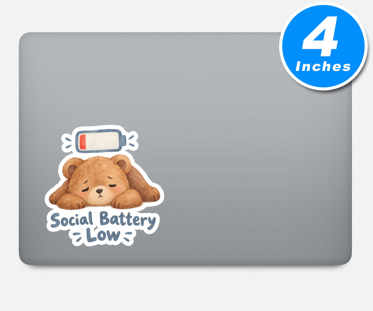 Social Battery Low Quote Vinyl Stickers