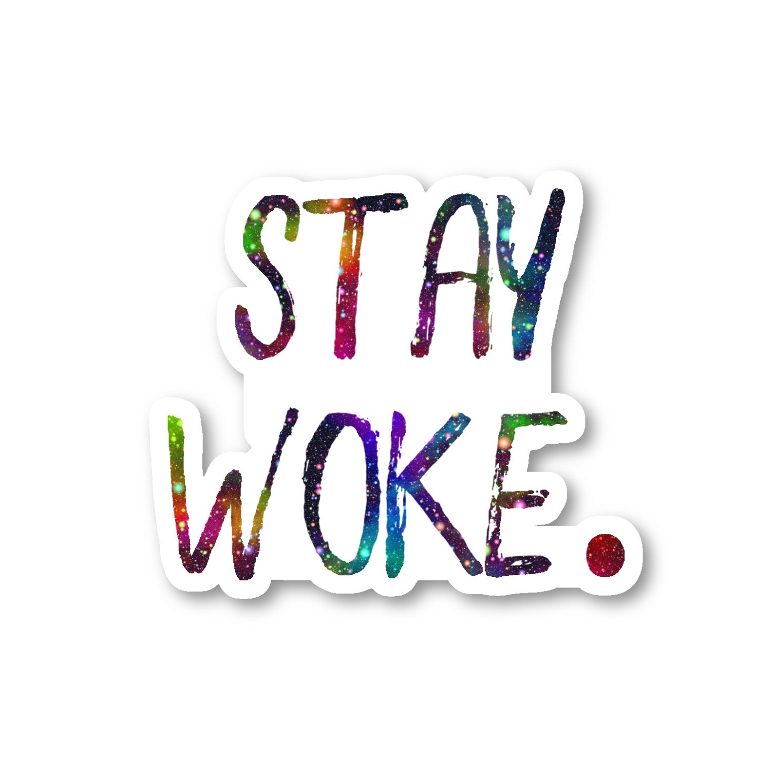 Stay Woke Vinyl Sticker
