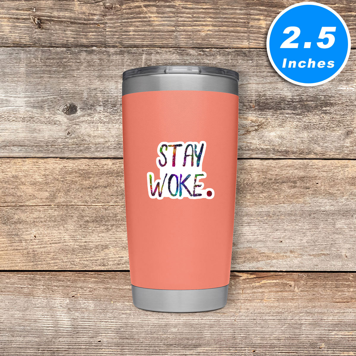 Stay Woke Vinyl Stickers