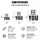 Be You Vinyl Stickers