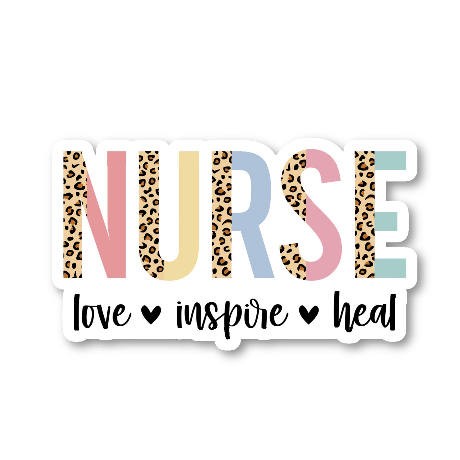 Nurse Love Inspire Heal Vinyl Sticker